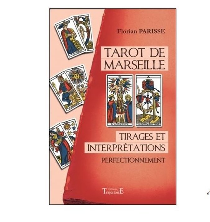 Tarot de Marseille - Tirages et interprétations - Perfectionnement - Florian Parisse