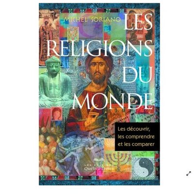 Les religions du monde - Michel Soriano
